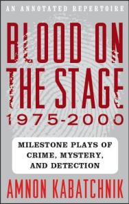 "Blood On The Stage" by Amnon Kabatchnik